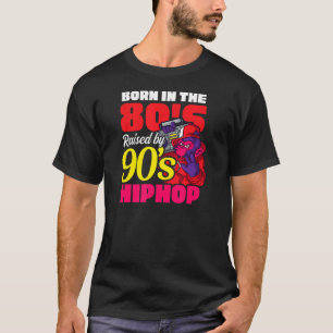 T-shirt Né Dans Les Années 80 Élevé Par Les Années 90 Hip 
