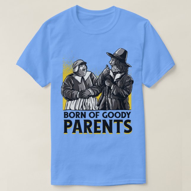T-shirt Né de parents de Goody (Design devant)