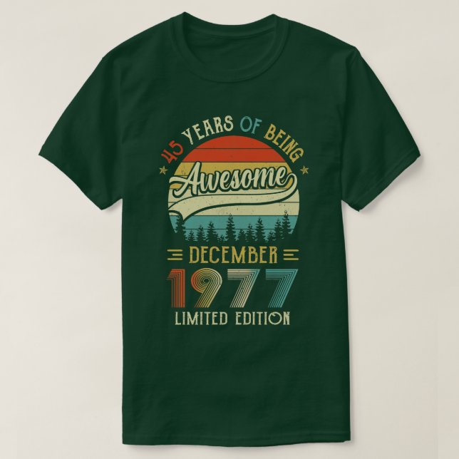 T-shirt Né Décembre 1977 45ème Anniversaire Fabriqué En 19 (Design devant)