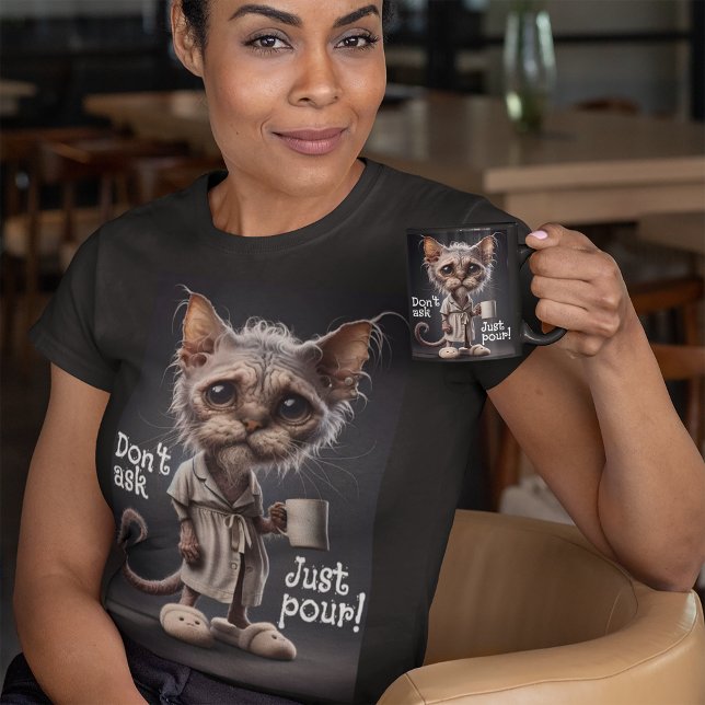 T-shirt Ne demande pas, juste pour ! (Créateur téléchargé)