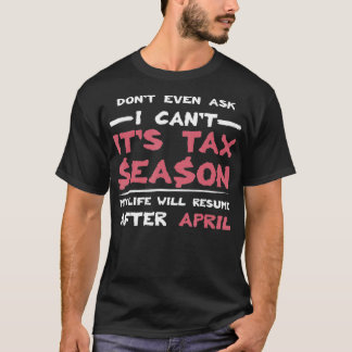 T-shirt Ne Demandez Même Pas Que Je Ne Cesse Son Impôt De