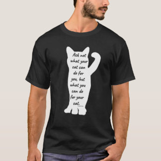 T-shirt Ne demandez pas ce que votre chat peut faire pour 