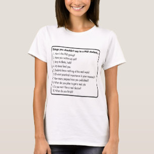 T-shirt Ne demandez pas un PhD