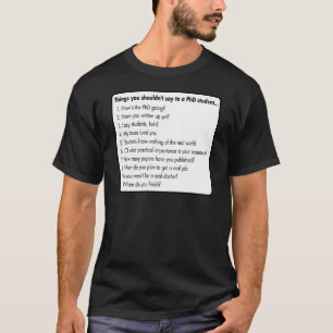 T-shirt Ne demandez pas un PhD
