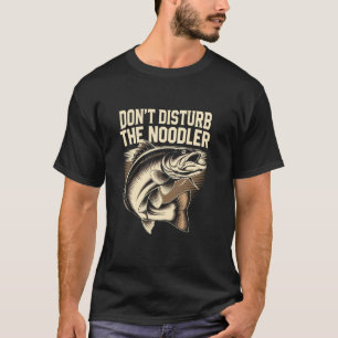 T-shirt Ne dérangez pas le poisson-chat Noodler à mains nu