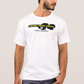 T-shirt Ne dérivez seul jamais