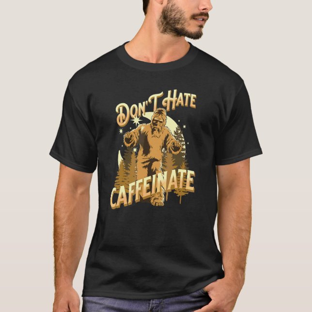T-shirt Ne déteste pas Caffeinate Café   Big Foot Coffee (Devant)