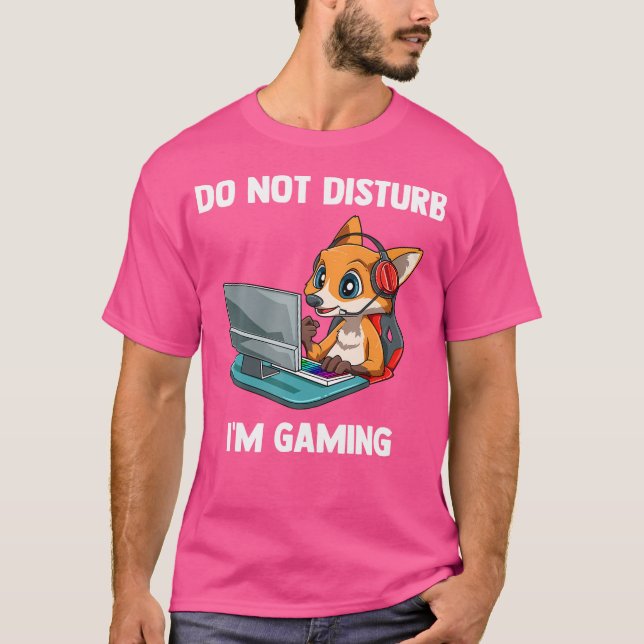 T-shirt Ne Disturb Pas Disturb Funny Jeu Vidéo Fox Gamer (Devant)