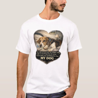 T-shirt Ne dites jamais de mal de mon chien...Ou sinon