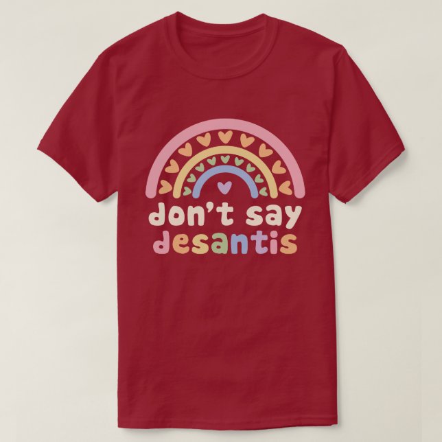 T-shirt Ne dites pas DeSantis Pastel Rainbow Hearts dire G (Design devant)