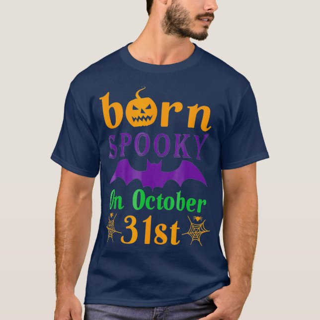 T-shirt Né Éffrayant À Halloween 31 Octobre Anniversaire (Devant)