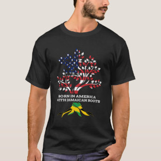 T-shirt Né En Amérique Avec Racines Jamaïcaines Jamaïque H