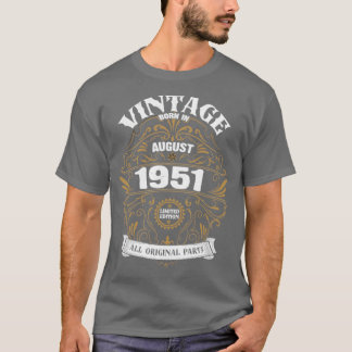 T-shirt Né en août 1951 Anniversaire