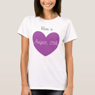 T-shirt Né en août Personnalisé Purple Heart Print