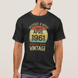 T-shirt Né En Avril 1961 Béni