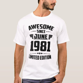 T-shirt Né En Juin 1981 40 Ans D'Être Une Impressionnante