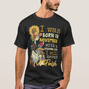 T-shirt Né En Novembre Avec Une Lecture Je Ne Finis Jamais