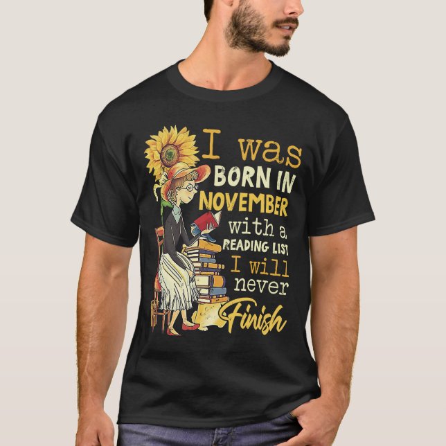 T-shirt Né En Novembre Avec Une Lecture Je Ne Finis Jamais (Devant)