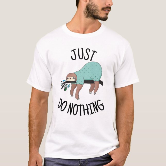 T-shirt Ne Fais Rien De Sloth (Devant)