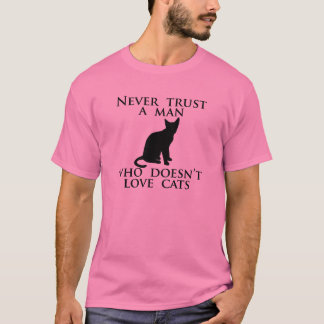 T-shirt Ne faites jamais confiance à un homme qui n'aime