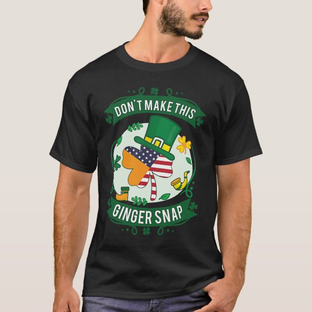 T-shirt Ne faites pas ce Ginger snap (Devant)