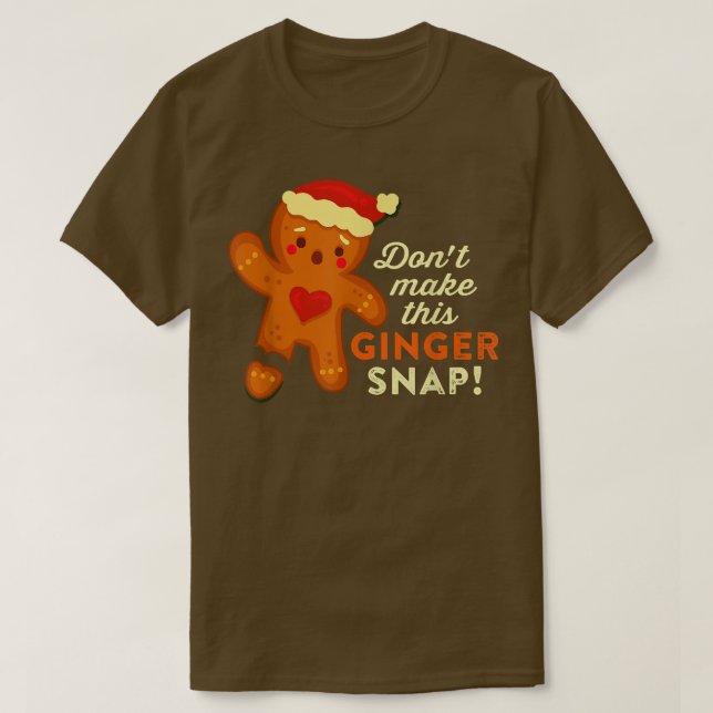 T-shirt Ne faites pas claquer ce gingembre drôle roux chau (Design devant)