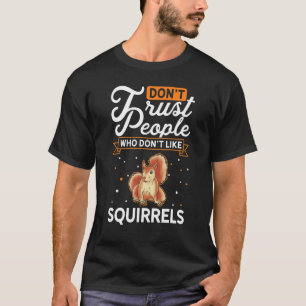 T-shirt Ne faites pas confiance aux gens qui n'aiment pas