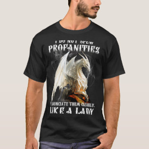 T-shirt Ne faites pas déblatérer des grossièretés aux drag