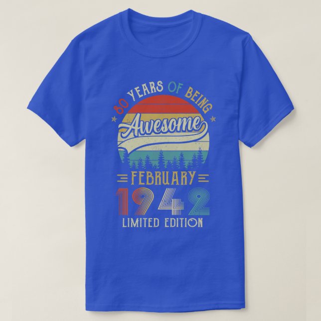 T-shirt Né Février 1942 80e Anniversaire Fabriqué En 1942  (Design devant)