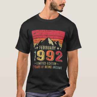 T-shirt Né Février 1992 30E Anniversaire 30 Ans D'Être