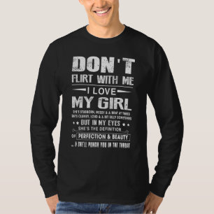 T-shirt Ne Flirte Pas Avec Moi J'Aime Ma Fille