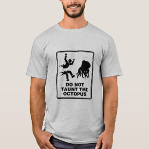 T-shirt Ne font pas la raillerie le poulpe