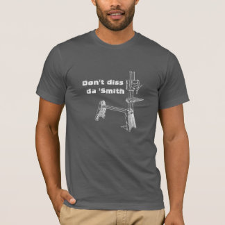 T-shirt "Ne font pas pièce en t de Diss DA la 'Smith" pour
