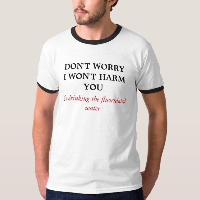 T-shirt NE FONT PAS WORRYI NE VOUS NUIRONT PAS, je bois le (Devant)