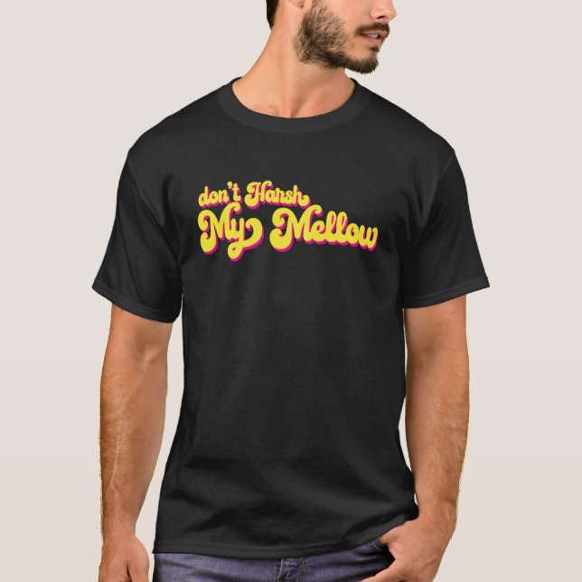 T-shirt Ne gâche pas mon atmosphère des années 70 (Devant)