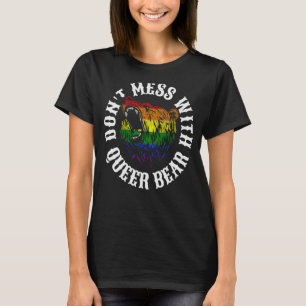 T-shirt Ne gâchez pas avec la parade gay pride queer bear