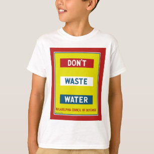 T-shirt Ne gaspillez pas d'eau