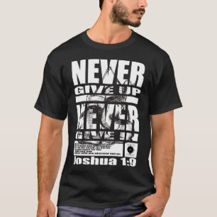T-SHIRT NE JAMAIS ABANDONNER...