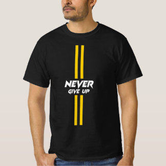 T-shirt Ne jamais abandonner