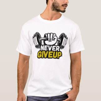 T-shirt Ne jamais abandonner