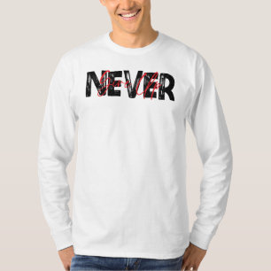 T-shirt Ne jamais abandonner, Citation Inspirante