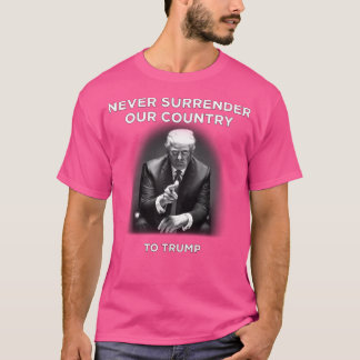 T-shirt Ne jamais abandonner notre pays (2A)