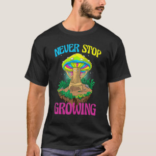 T-shirt Ne jamais cesser de grandir Femmes Magique Psilocy