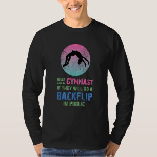 T-shirt Ne jamais demander à une gymnaste Gymnastique Spor