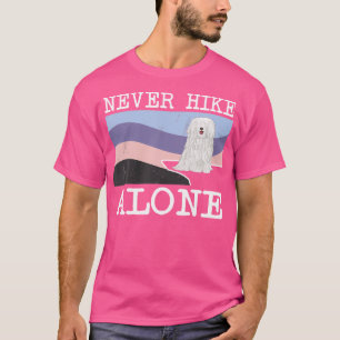 T-shirt Ne jamais faire de la randonnée seule Randonnée de