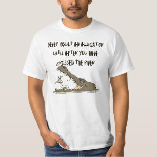 T-shirt Ne jamais insulter un alligator