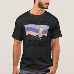 T-shirt Ne jamais marcher seul Kuvaszok Chien Randonnée