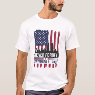 T-shirt Ne jamais oublier le jour du souvenir du 11 septem