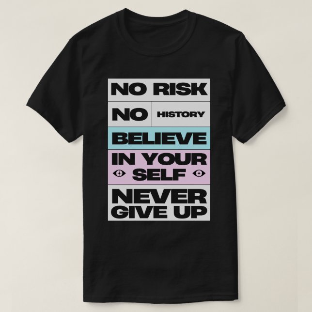 T-shirt Ne jamais renoncer à l'inspiration (Design devant)