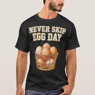 T-shirt Ne jamais sauter la journée de l'œuf Drôle de frèr